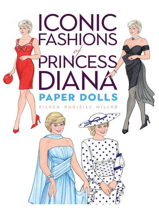 Iconic Fashions of Princess Diana Paper Dolls