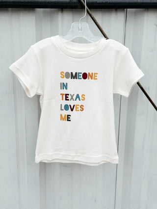Someone in Texas Loves Me Toddler Tee