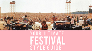 The Ultimate Festival Style Guide
