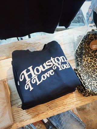 ILY Houston Sweatshirt