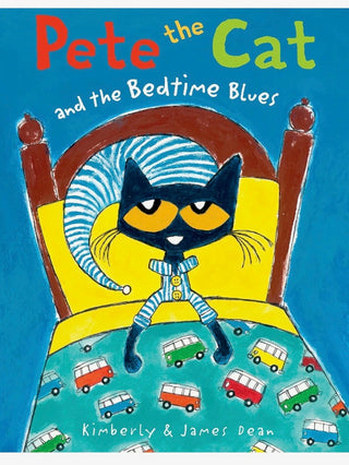 Pete the Cat & Bedtime Blues